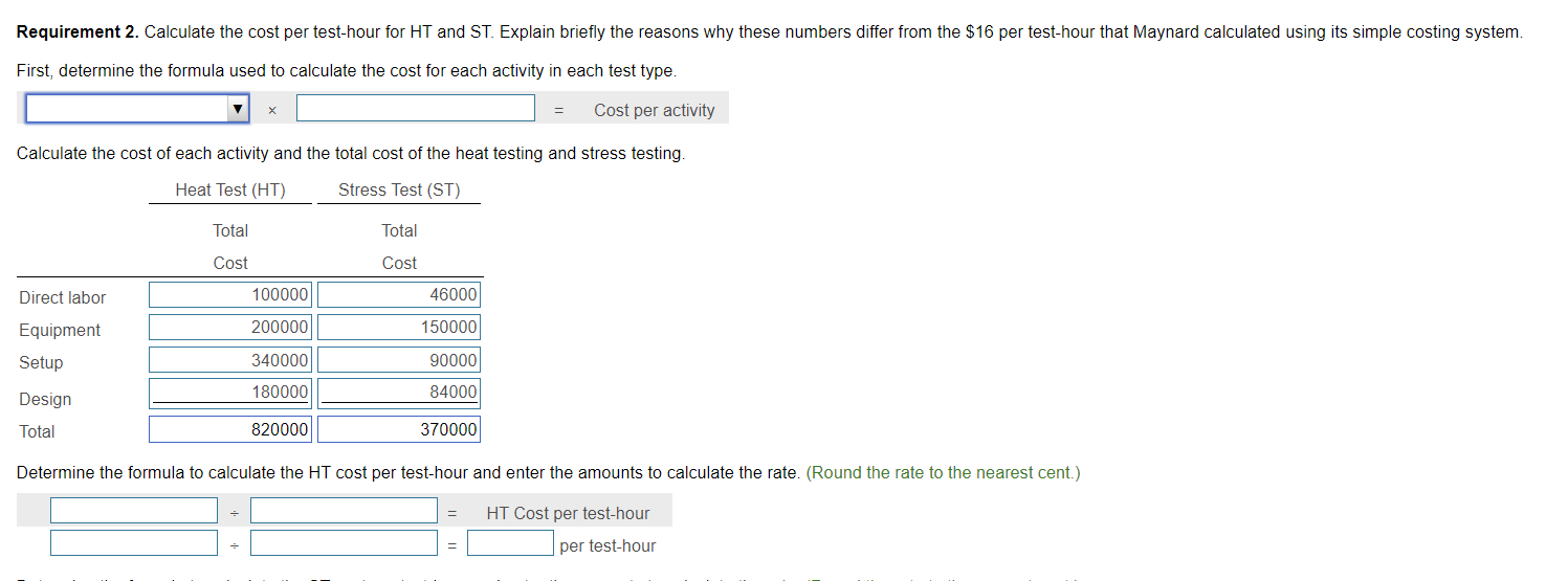 Maynard calculates a rate per test-hour of $16 ($1,200,000 75,000 total test-hours).