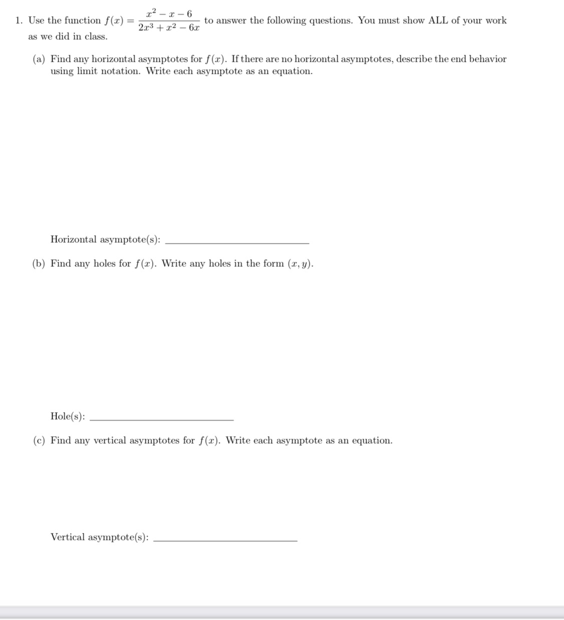 x-x-6 1. Use the function f(x) = to answer the following questions.