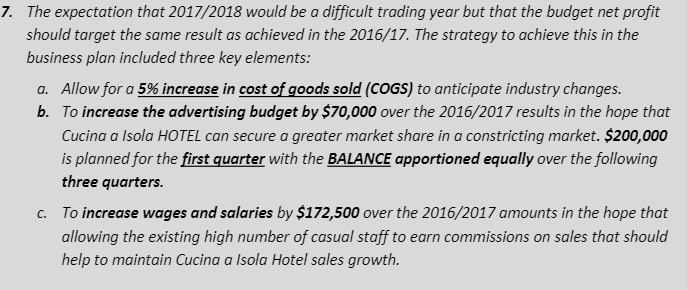 7. The expectation that 2017/2018 would be a difficult trading year but