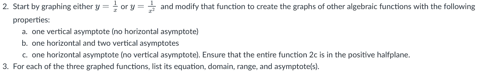 2. Start by graphing either y = 1 or y properties: 1