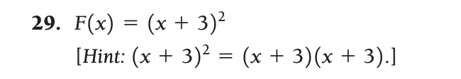 29. F(x) = (x + 3) [Hint: (x + 3) = (x