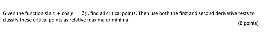 Given the function sin x + cos y = 2y, find all
