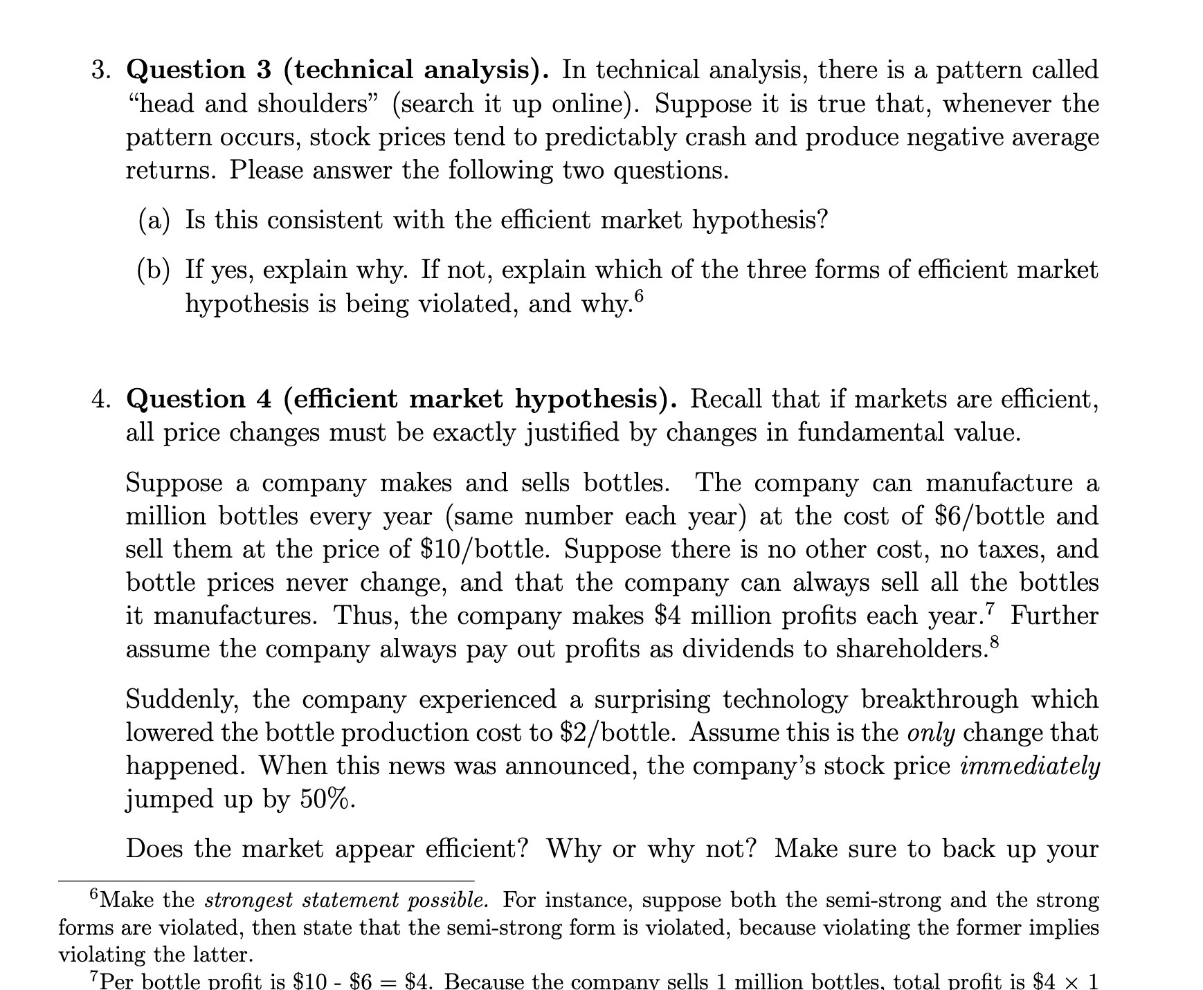 3. Question 3 (technical analysis). In technical analysis, there is a pattern