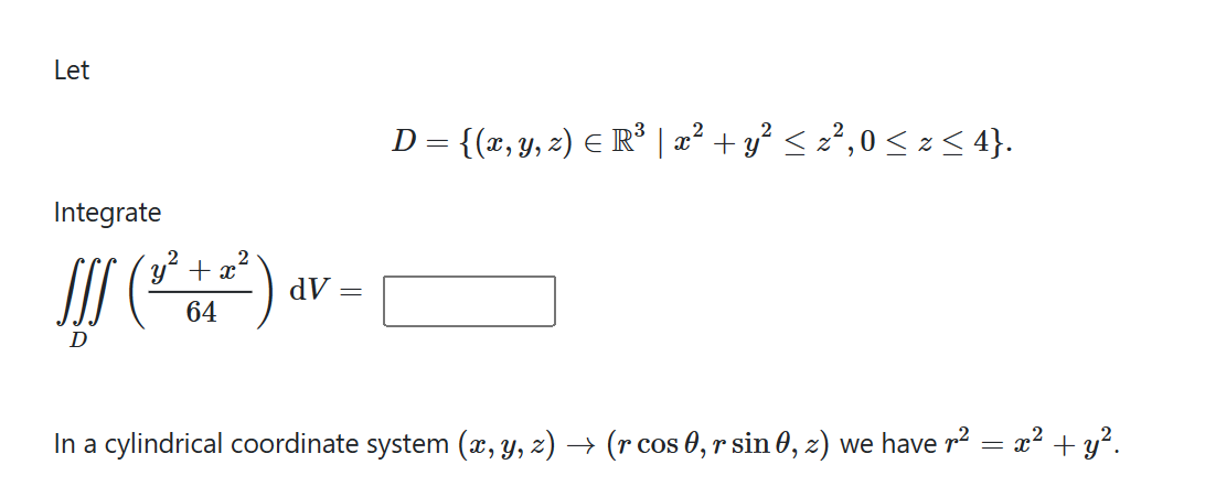 Let D = {(x, y, z) R | x + y z,