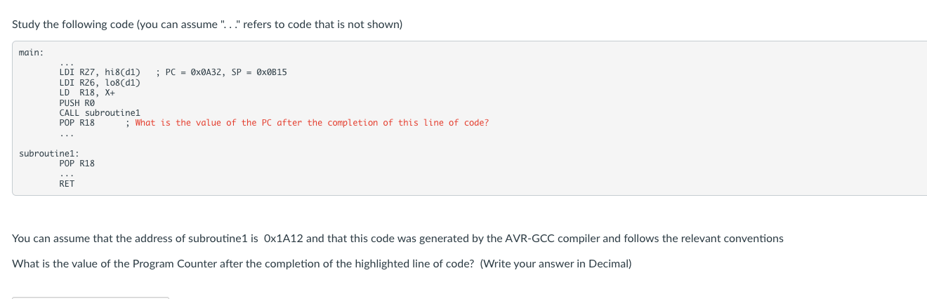 Study the following code (you can assume "..." refers to code that
