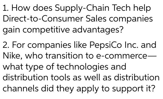 1. How does Supply-Chain Tech help Direct-to-Consumer Sales companies gain competitive advantages?