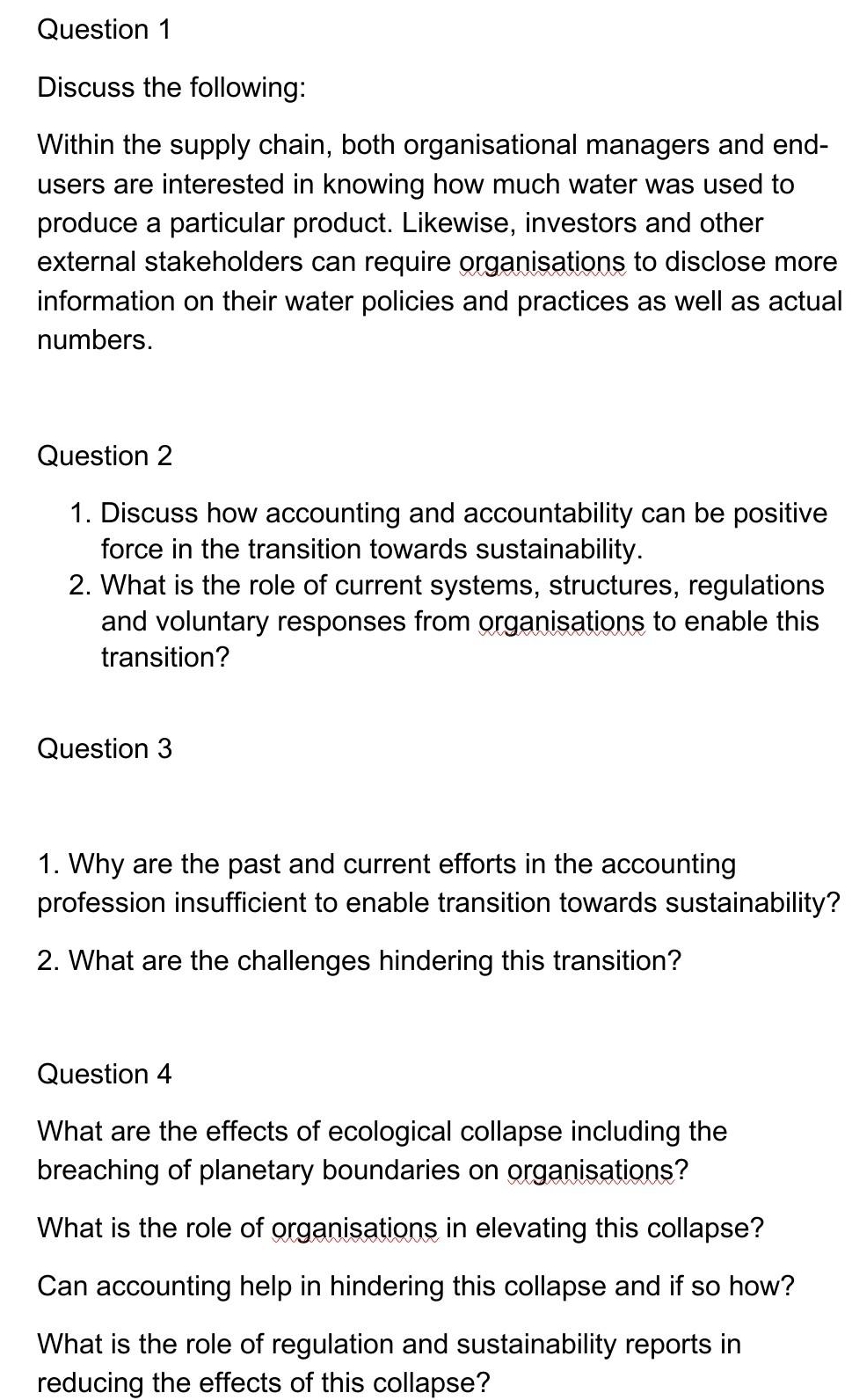 Question 1 Discuss the following: Within the supply chain, both organisational managers