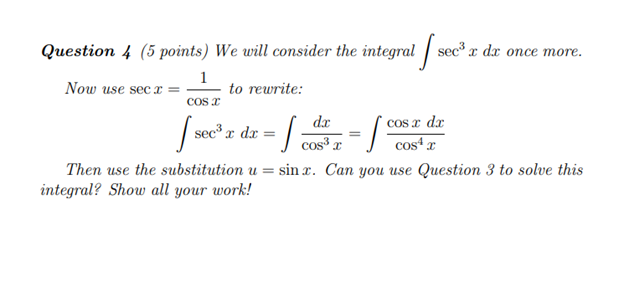 (a) (1pt) Let u = tana, try a substitution. Can you solve