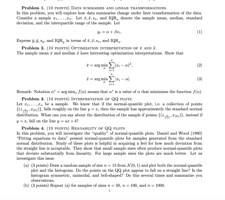 Problem 1. (10 POINTS) DATA SUMMARIES AND LINEAR TRANSFORMATIONS. In this problem,