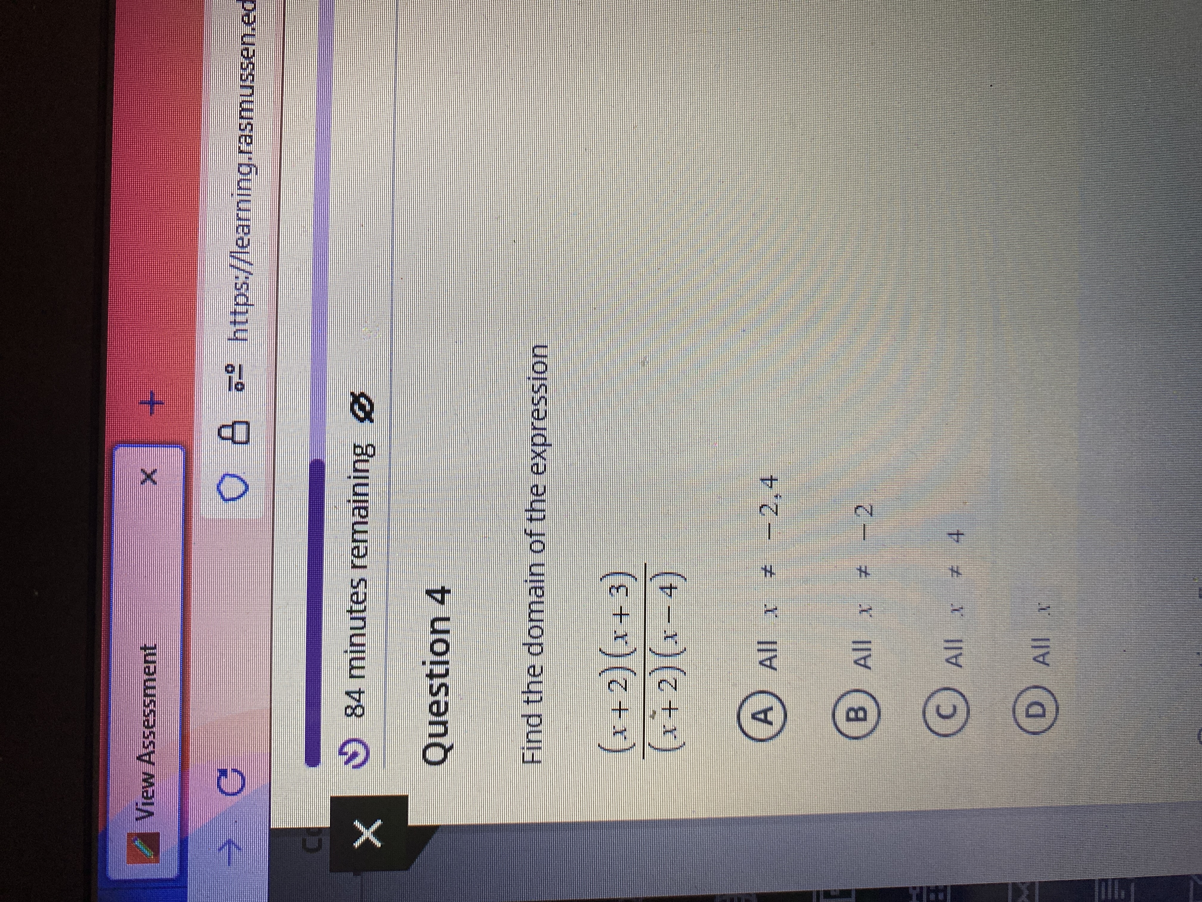 View Assessment C C + 84 minutes remaining Question 4 Find the