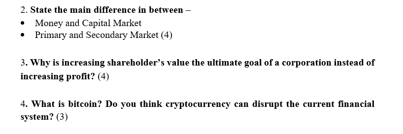 2. State the main difference in between Money and Capital Market Primary