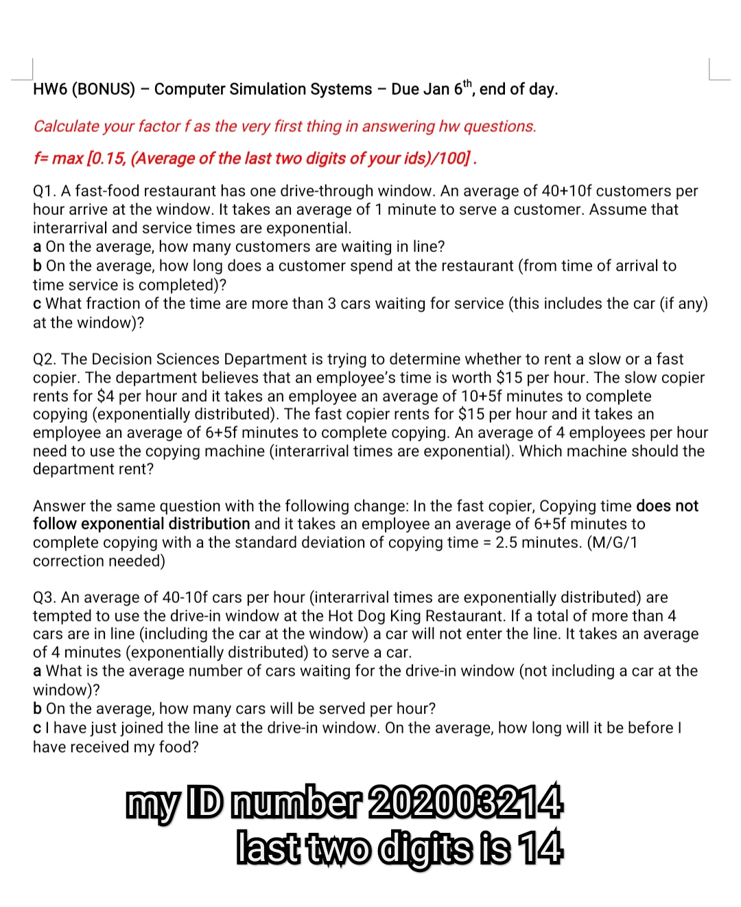 - HW6 (BONUS) Computer Simulation Systems - Due Jan 6th, end of