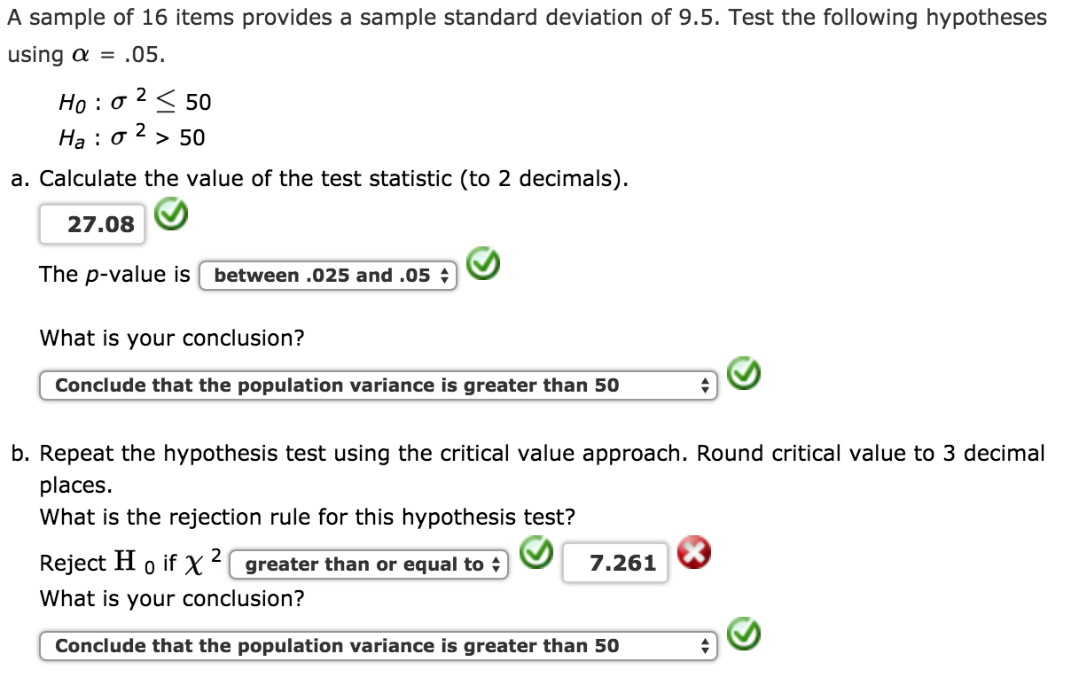 A sample of 16 items provides a sample standard deviation of 9.5.