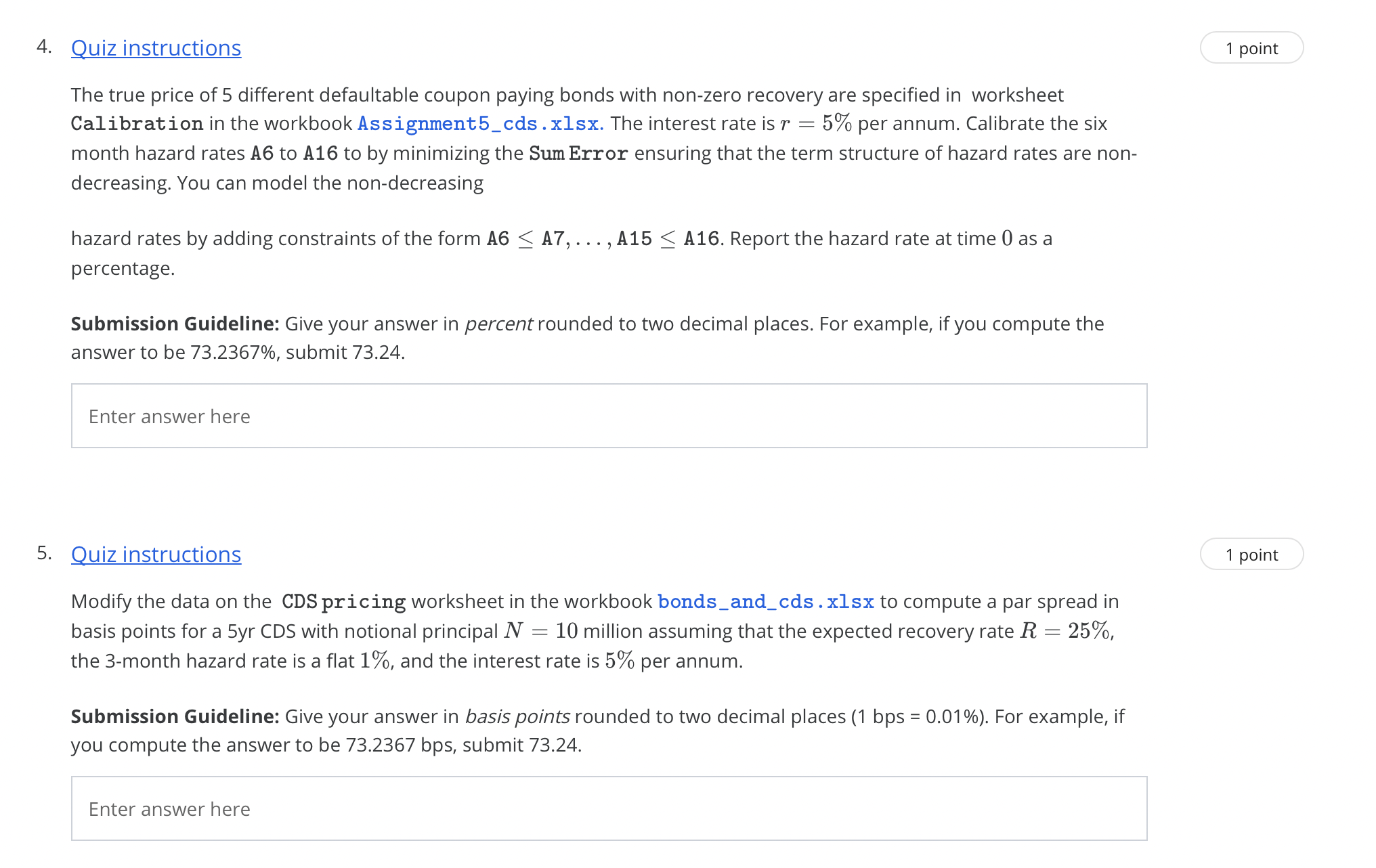 of interest rates observed in the market place is: Period 1 2