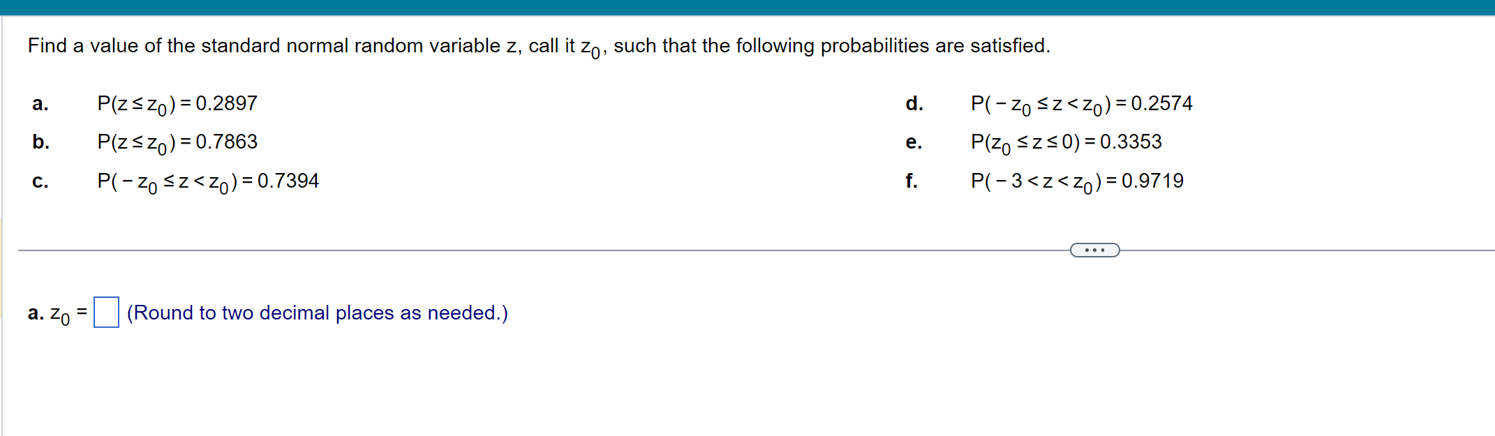 Find a value of the standard normal random variable z, call it