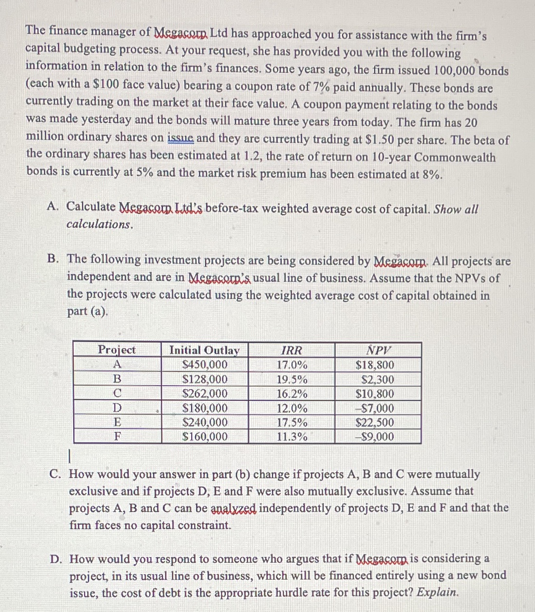  The nance manager of mm has approached you for assistance with