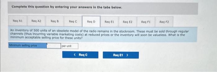 Each is independent. Also assume a regular selling price of $600 per