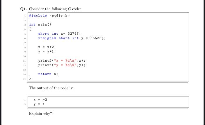  Q1. Consider the following C code