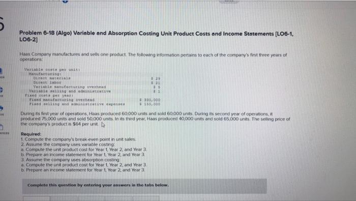  5. Problem 6-18 (Algo) Variable and Absorption Costing Unit Product Costs
