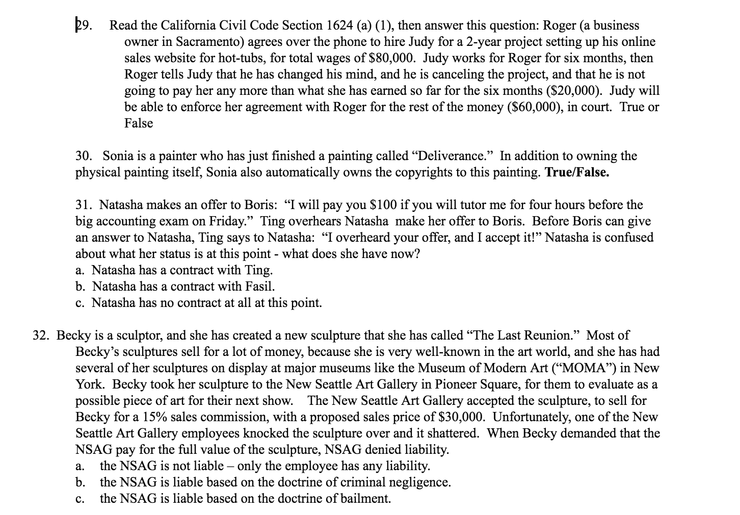  $9. Read the California Civil Code Section 1624 (a) (1), then