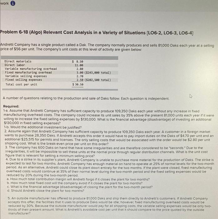  work Problem 6-18 (Algo) Relevant Cost Analysis in a variety of