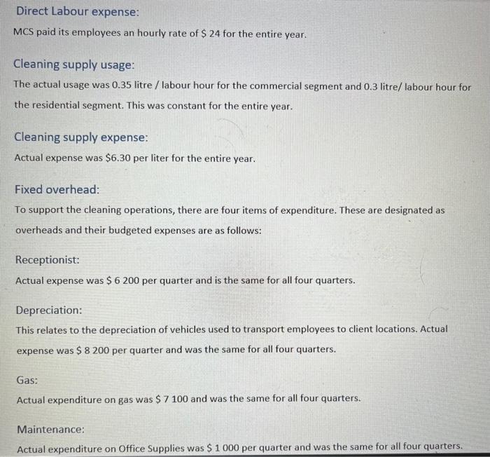 The crew performs the cleaning as per the contracts and reports back