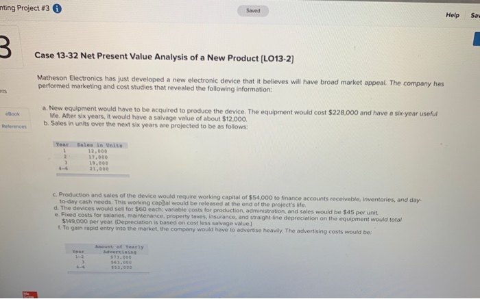  ting Project #36 Saved Help Sa B Case 13-32 Net Present