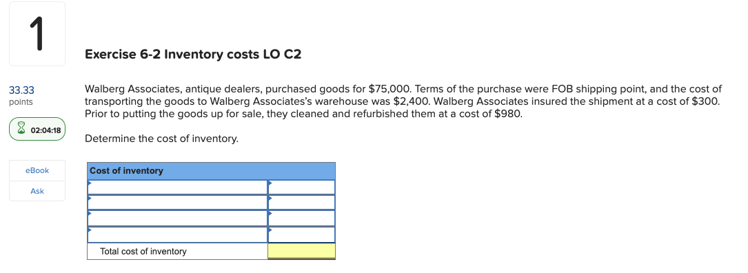  1 Exercise 6-2 Inventory costs LO C2 33.33 points Walberg Associates,