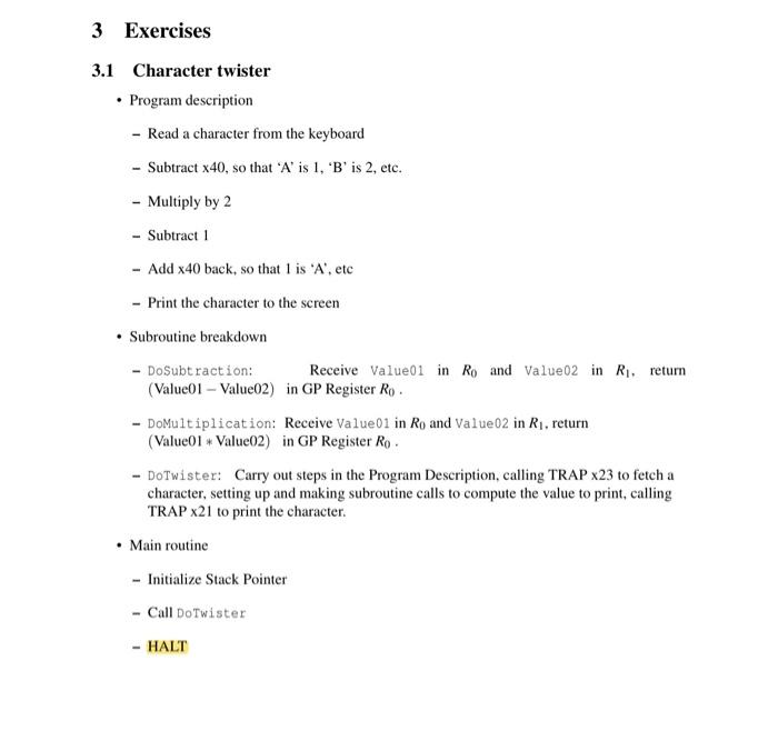 Implement the following code in LC3 architecture. PLEASE MAKE SURE IT WORKS