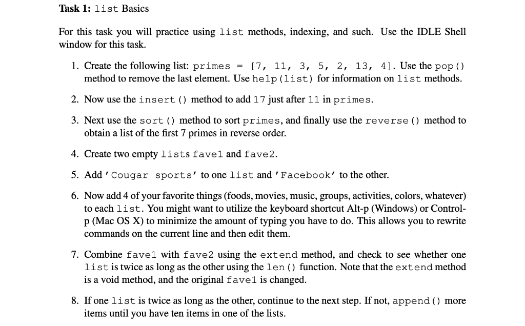 Task 1: list Basics For this task you will practice using