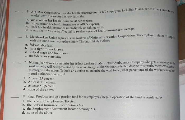 that employers can fire employees only with good cause. 2. Employers are