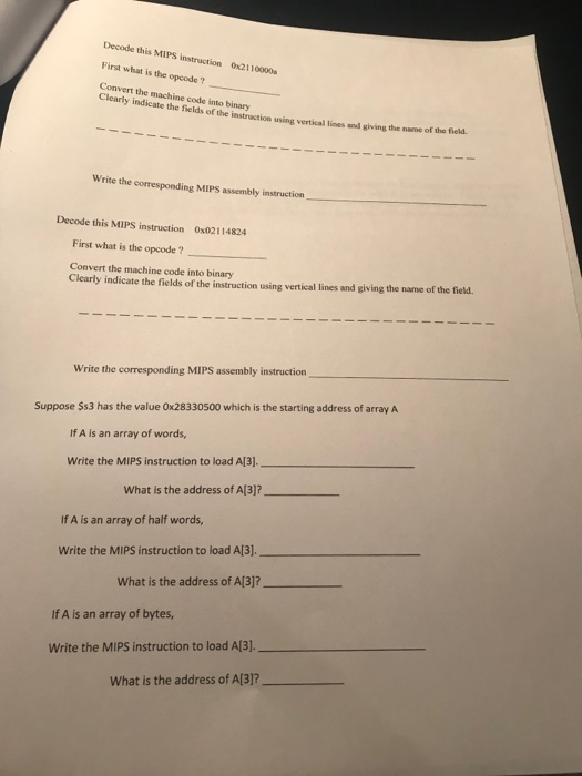  Decode this MIPS instruction 0x2110000a First what is the opcode onvert