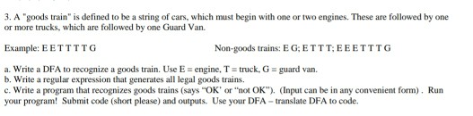just answer part C 3. A "goods train" is defined to