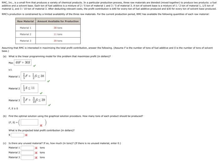 Please answer the questions, (b) and (c) that are not complete and