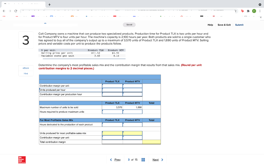  Saved Help Save & Exit Submit 3 Colt Company owns a