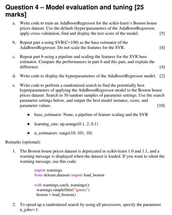  marks] a. Write code to train an AdaBoostRegressor for the scikit-learn's
