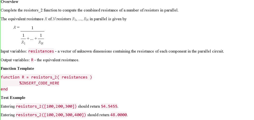  Complete this question with Matlab Overview Complete the resistors_2 function to