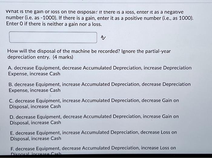 machine are below. REQUIRED: Complete a depreciation chart for this machine and