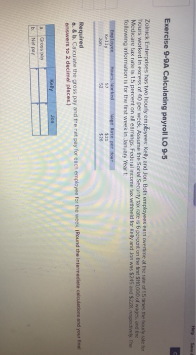  Help Save Exercise 9-9A Calculating payroll LO 9-5 Zolnick Enterprises has