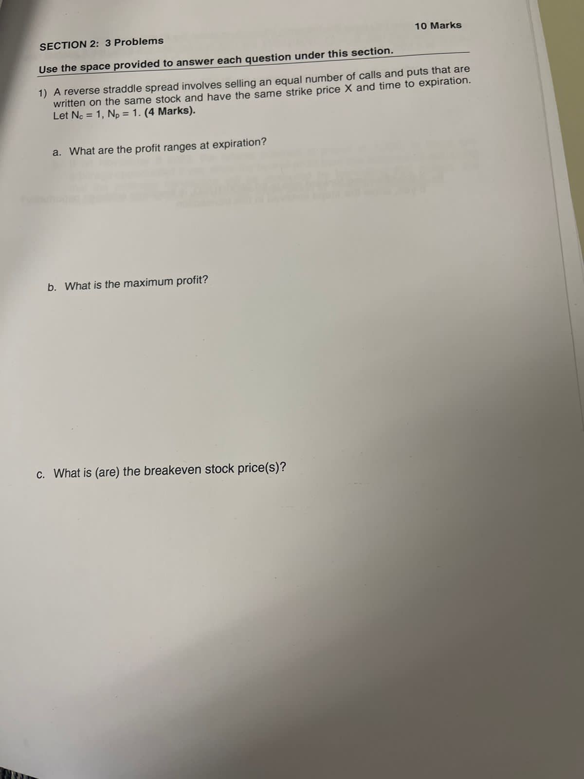  Use the space provided to answer each question under this section.