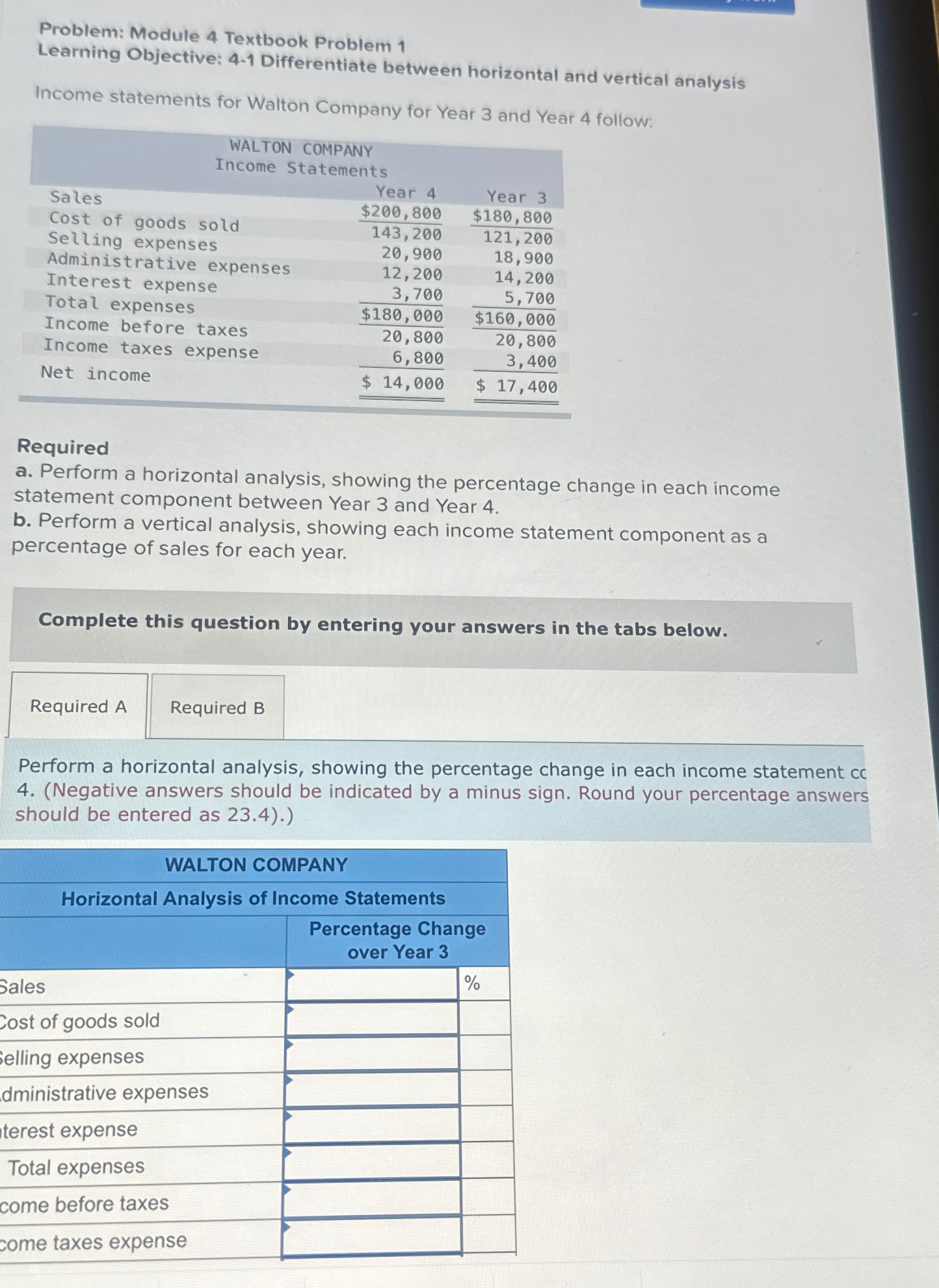  Problem: Module 4 Textbook Problem 1 Learning Objective: 4-1 Differentiate between
