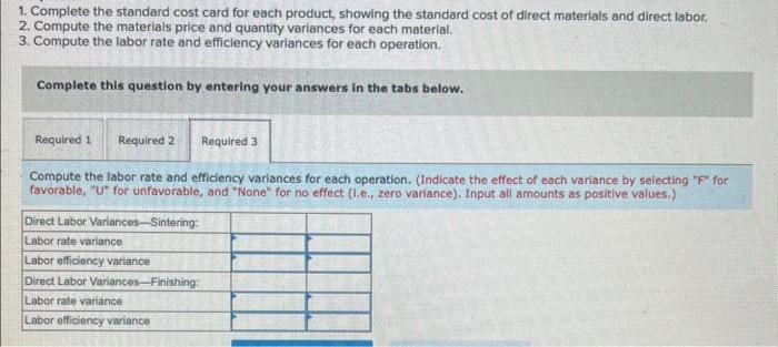 X442 and Y 661 . The company uses a standard cost system,