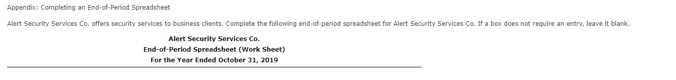 . Appendix: Completing an End-of-Period Spreadsheet Alert Security Services Co. offers