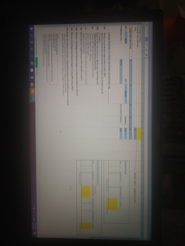 work. I get problem to make it. s Capital Budgeting Decisions CASE