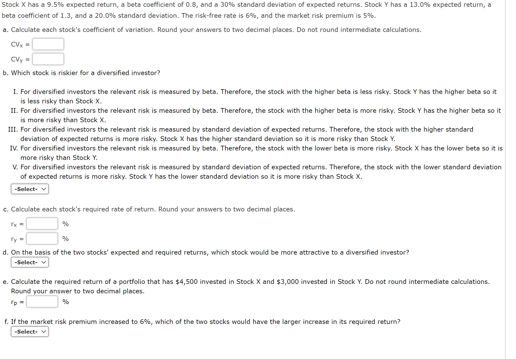 Stock X has a 9.5% expected return, a beta coefficient of 0.8,