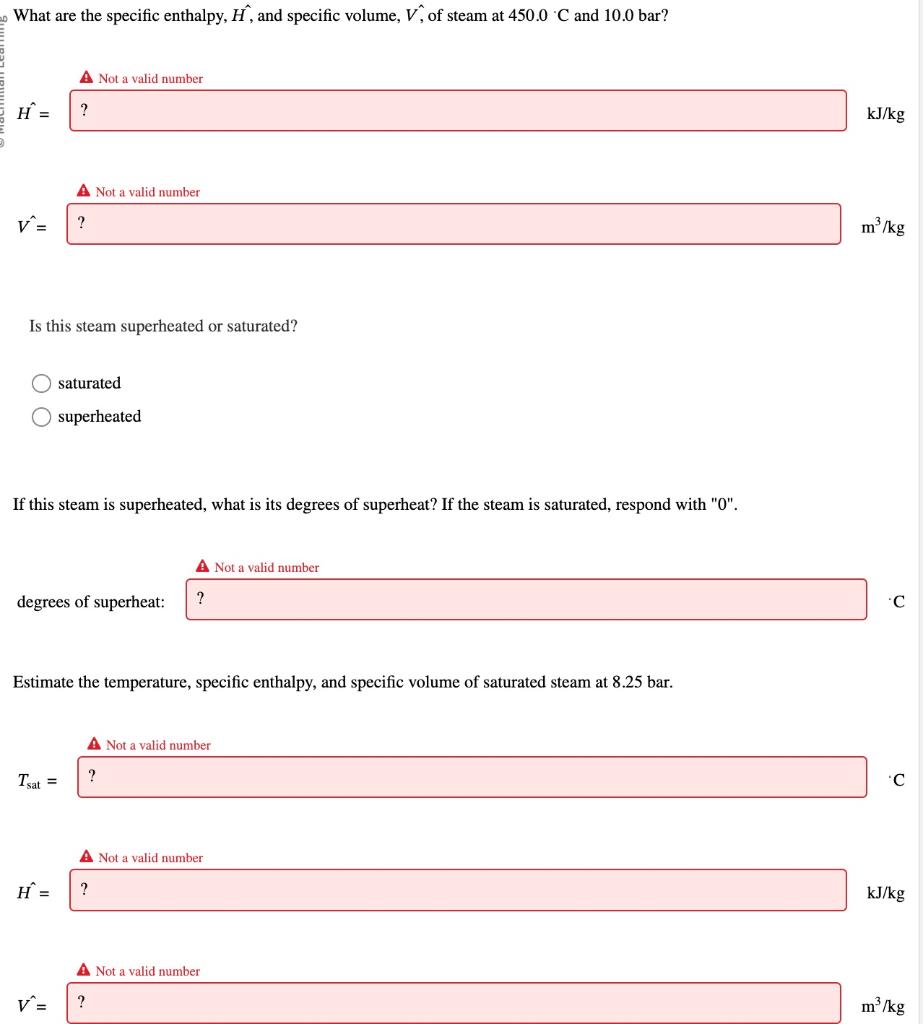 What are the specific enthalpy, , and specific volume, , of steam