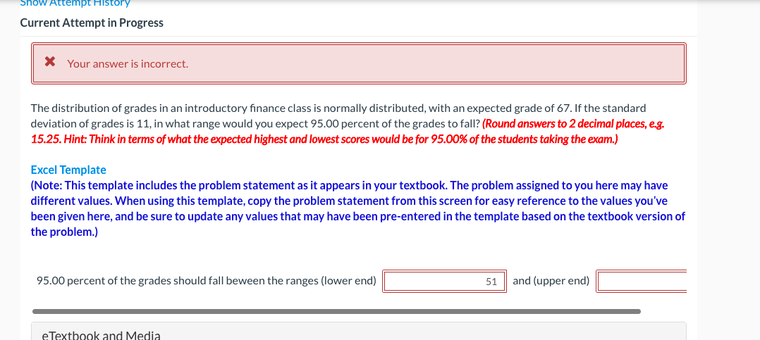  Show Attempt History Current Attempt in Progress X Your answer is