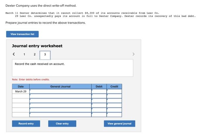 29 Leer Co. unexpectedly pays its account in full to Dexter Company.