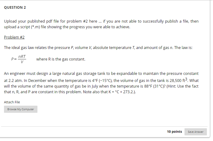 Use Matlab PLs QUESTION 2 Upload your published pdf file for problem