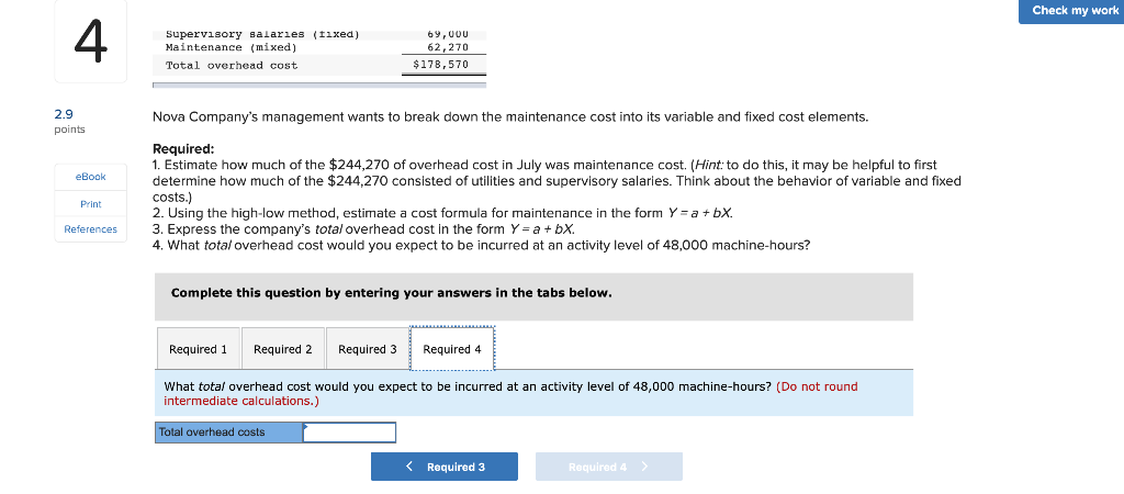 $ 244,270 eBook Print References Assume that the total overhead cost above